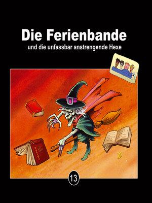 cover image of Die Ferienbande, Folge 13